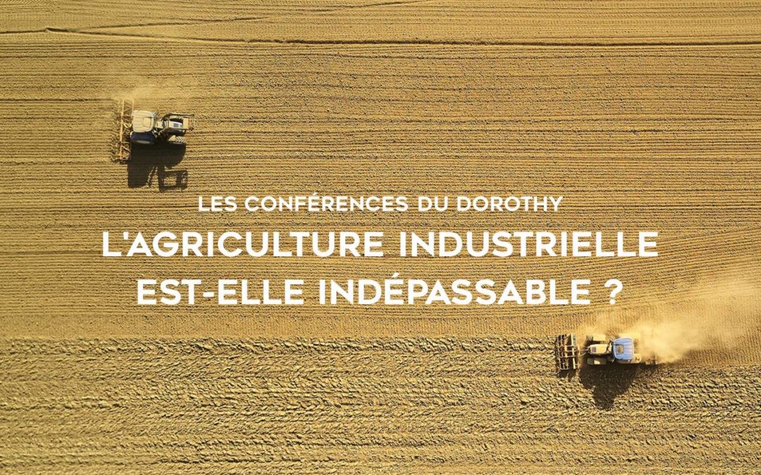 Cycle “Agriculture industrielle”