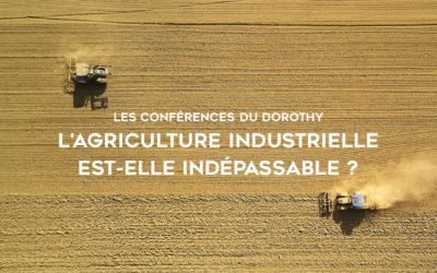 Cycle “Agriculture industrielle”