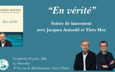 Présentation du livre : En vérité, de Jacques Arnould et Théo Moy