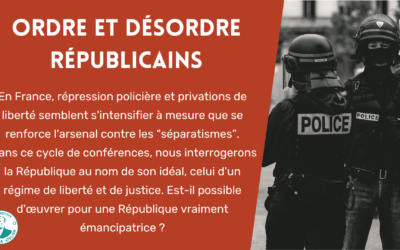 Cycle de conférences : Ordre et désordre républicains