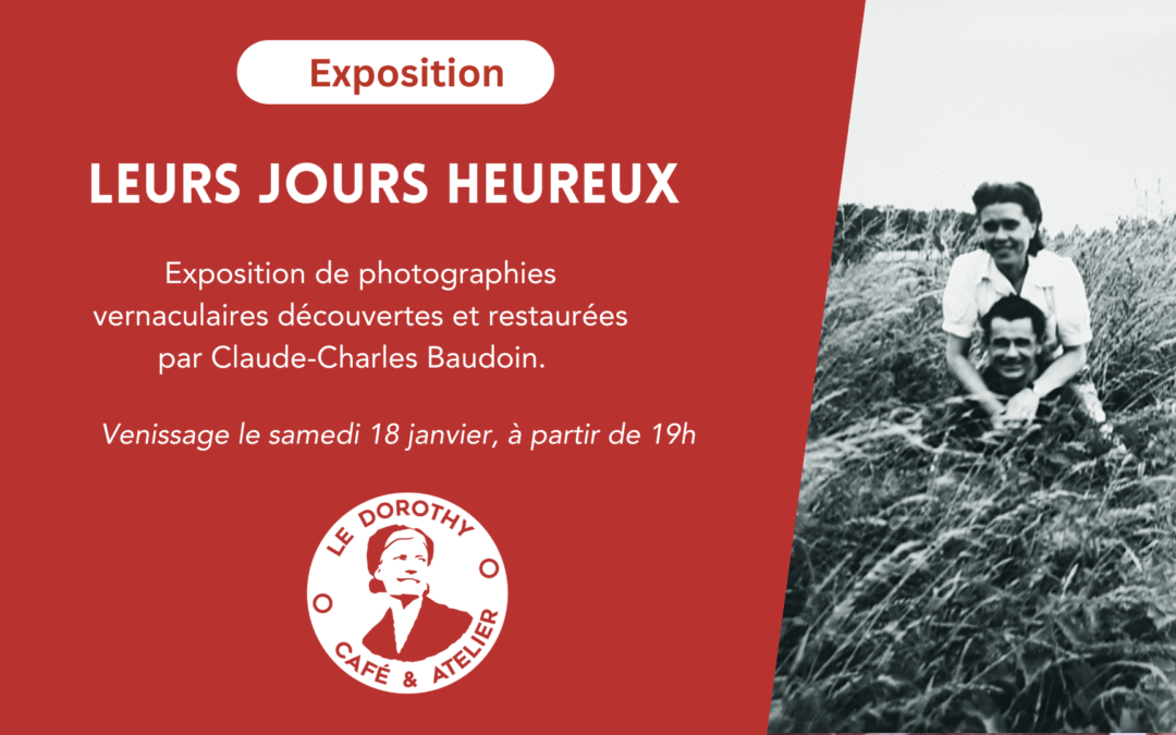 Exposition photo : leurs jours heureux