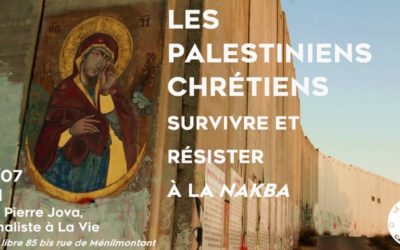 Les Palestiniens chrétiens : survivre et résister à la Nakba