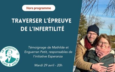 Traverser l’épreuve de l’infertilité