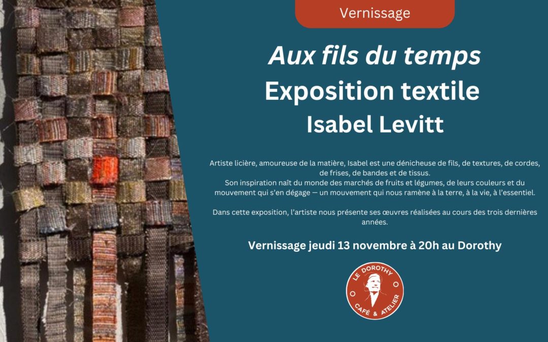 Exposition : aux fils du temps