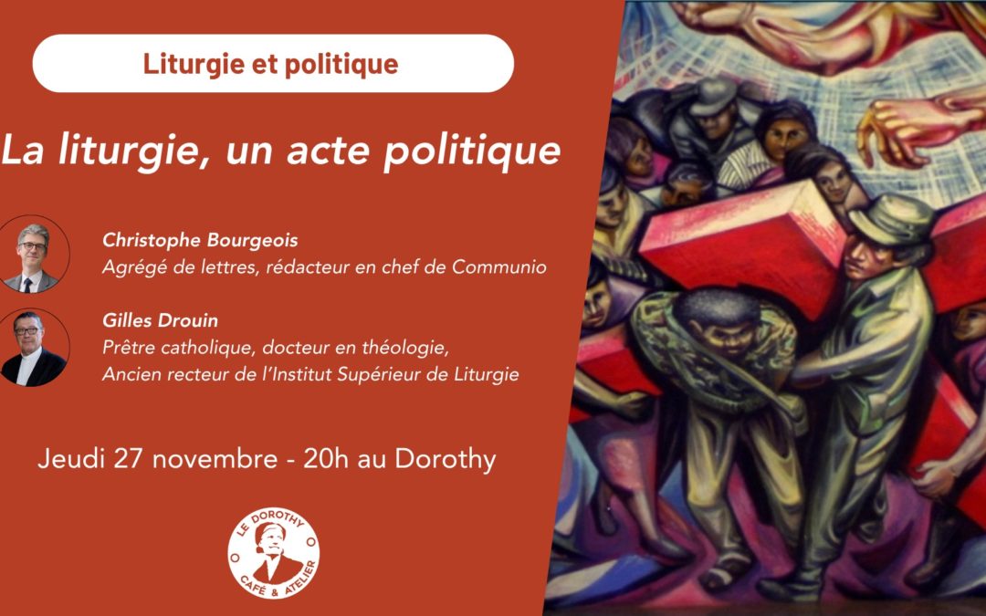 Cycle Liturgie et Politique