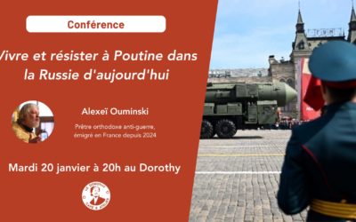 Conférence : vivre et résister à Poutine dans la Russie d’aujourd’hui