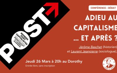 Adieu au capitalisme… Et après ? Présentation du livre Mondes postcapitalistes