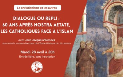 Dialogue ou repli : 60 ans après Nostra aetate, les catholiques face à l’islam
