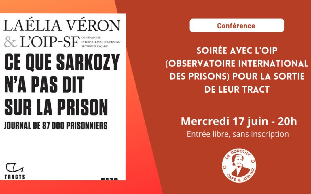 Ce que Sarkozy n’a pas dit sur la prison, avec l’OIP