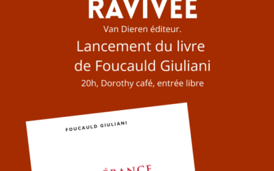 Présentation du livre : L’espérance ravivée, de Foucauld Giuliani
